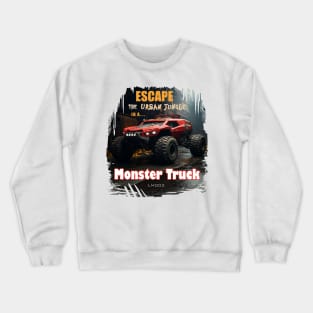 Monster Truck Escape! Crewneck Sweatshirt